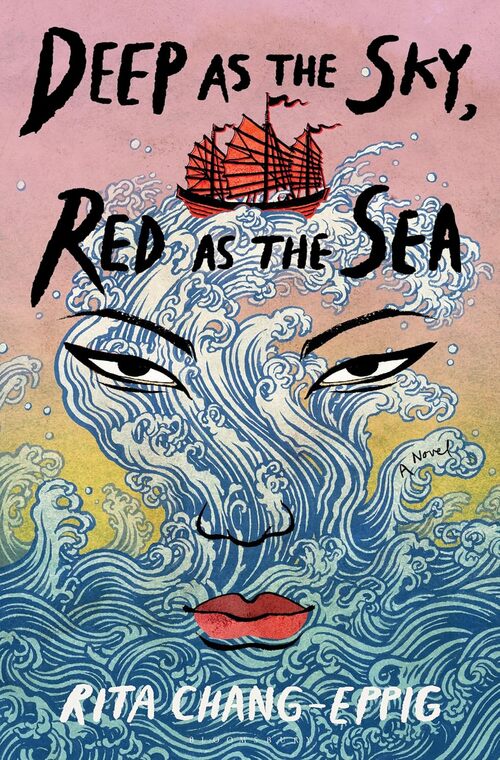 Deep as the Sky, Red as the Sea by Rita Chang-Eppig