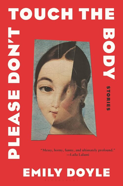 Please Don't Touch the Body by Emily Doyle