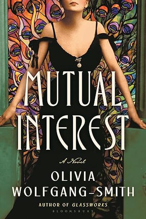 Mutual Interest by Olivia Wolfgang-Smith