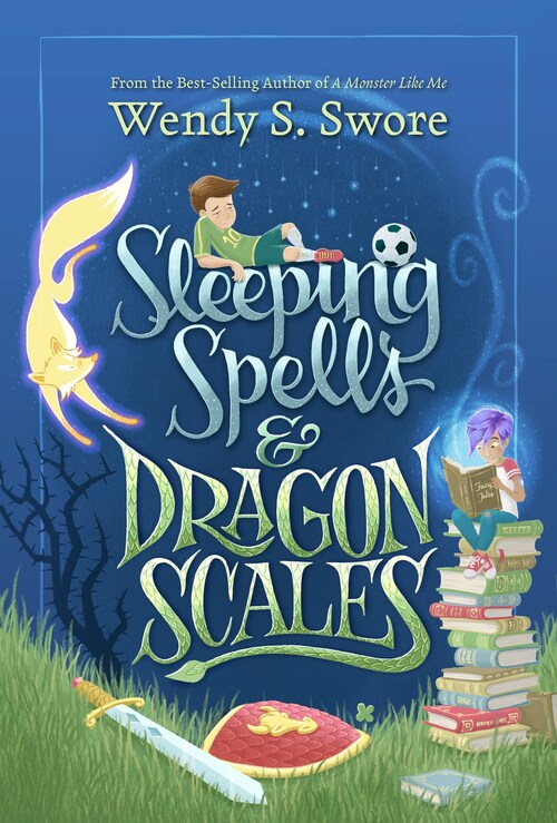 Sleeping Spells and Dragon Scales by Wendy S. Swore