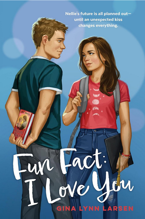 Fun Fact: I Love You by Gina Lynn Larsen
