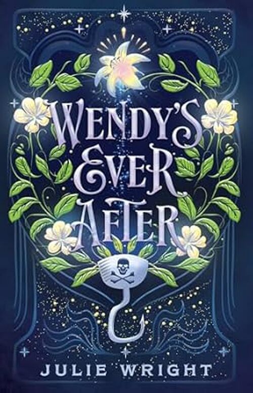 Wendy's Ever After by Julie Wright