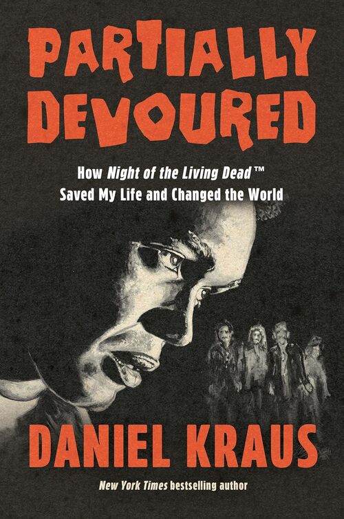 Partially Devoured by Daniel Kraus