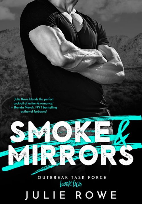 Smoke & Mirrors by Julie Rowe