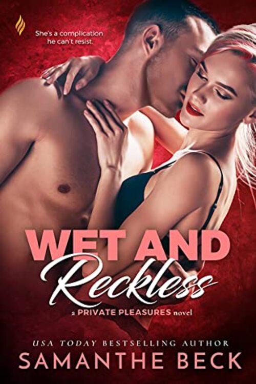 WET AND RECKLESS