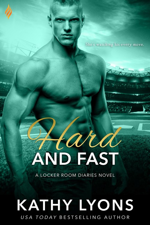 Hard And Fast by Kathy Lyons