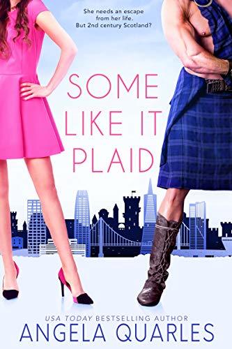 Some Like It Plaid by Angela Quarles