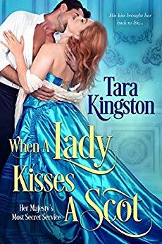 When A Lady Kisses A Scot by Tara Kingston