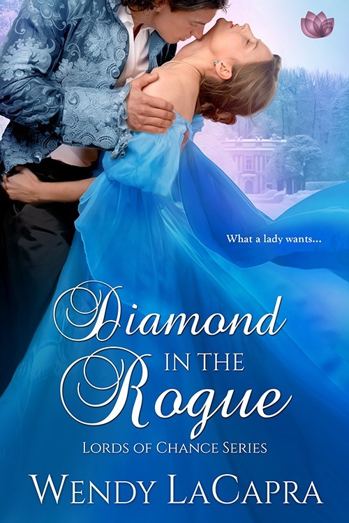 Diamond in the Rogue by Wendy LaCapra