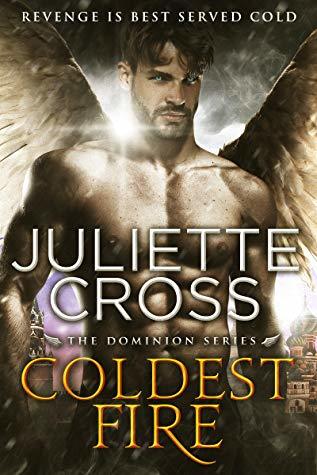 Coldest Fire by Juliette Cross