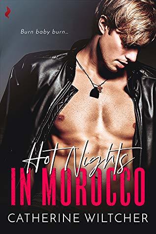 Hot Nights in Morocco by Catherine Wiltcher