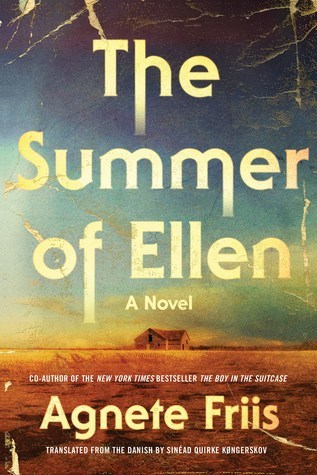 The Summer of Ellen by Agnete Friis