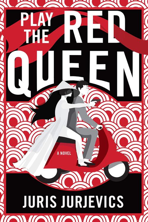 Play the Red Queen by Juris Jurjevics