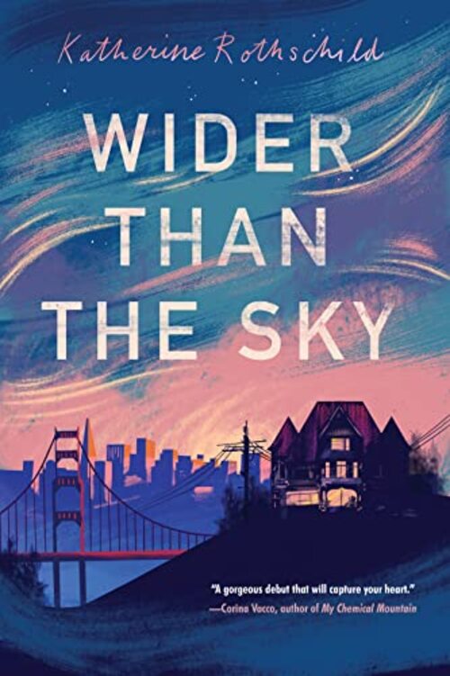 Wider than the Sky by Katherine Rothschild