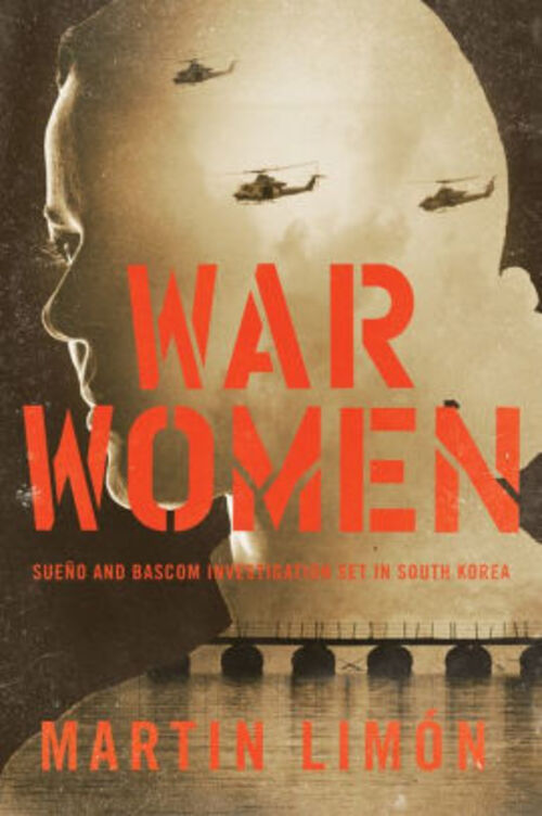 War Women by Martin Limon