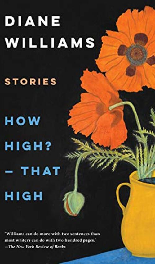 How High? -- That High by Diane Williams