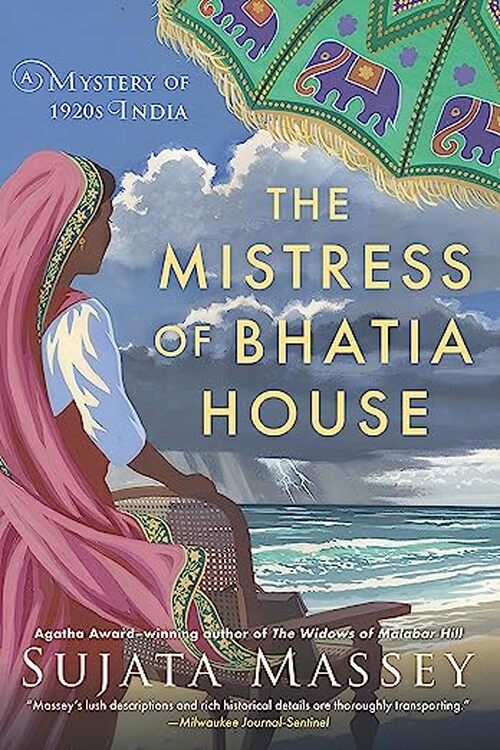 The Mistress of Bhatia House by Sujata Massey