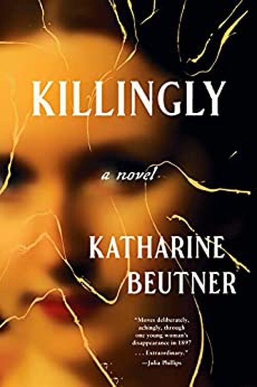 Killingly by Katharine Beutner