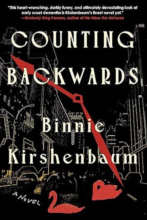 Counting Backwards by Binnie Kirshenbaum