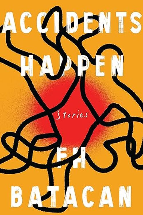 Accidents Happen by F.H. Batacan