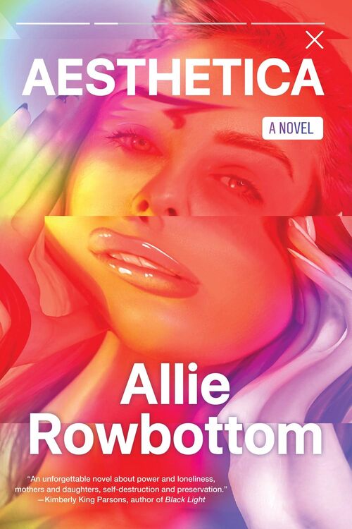 Aesthetica by Allie Rowbottom