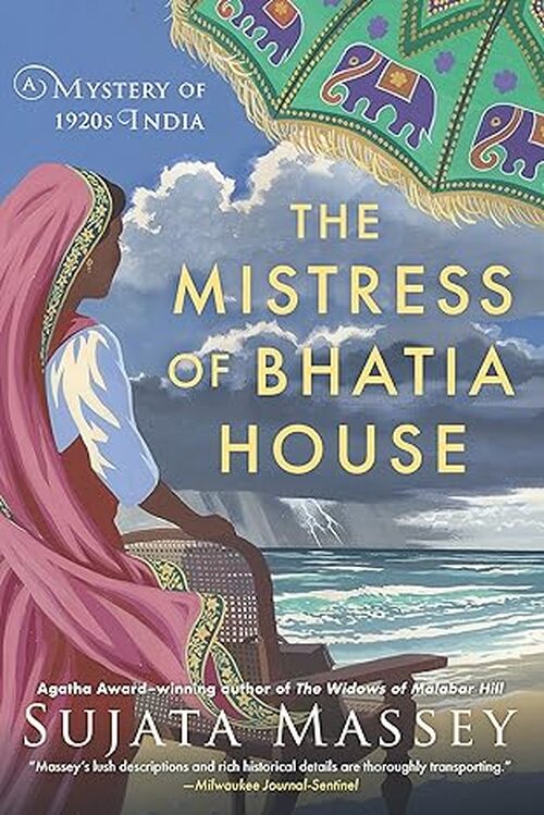 The Mistress of Bhatia House by Sujata Massey