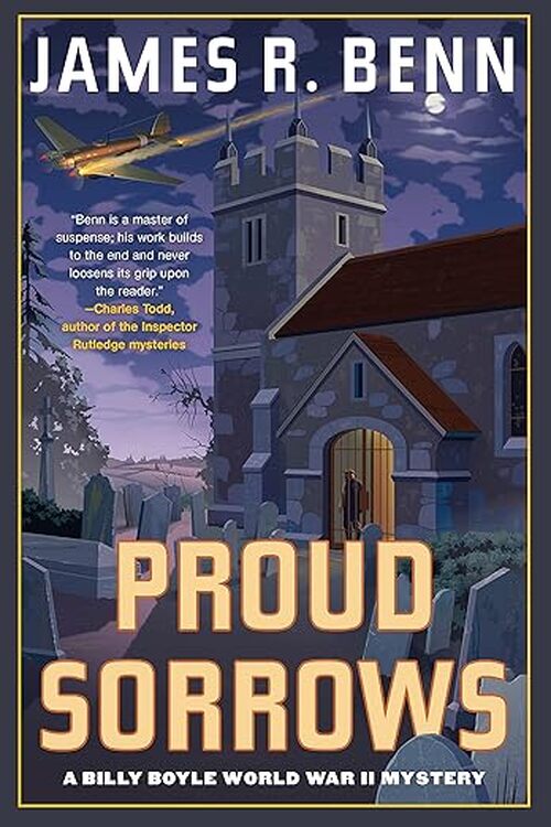 Proud Sorrows by James R. Benn