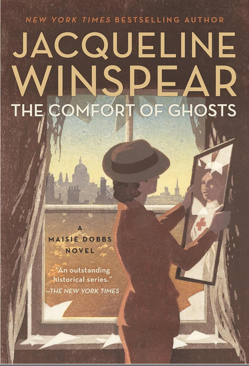 The Comfort of Ghosts by Jacqueline Winspear