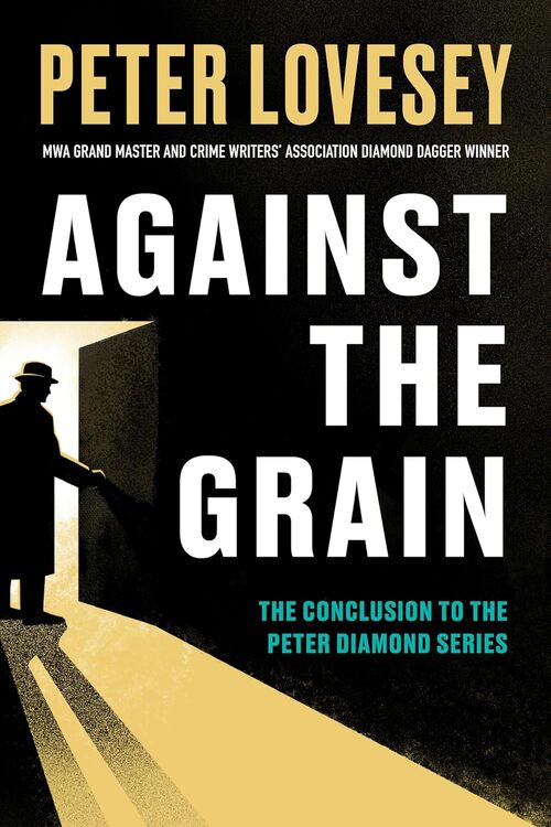 Against the Grain by Peter Lovesey