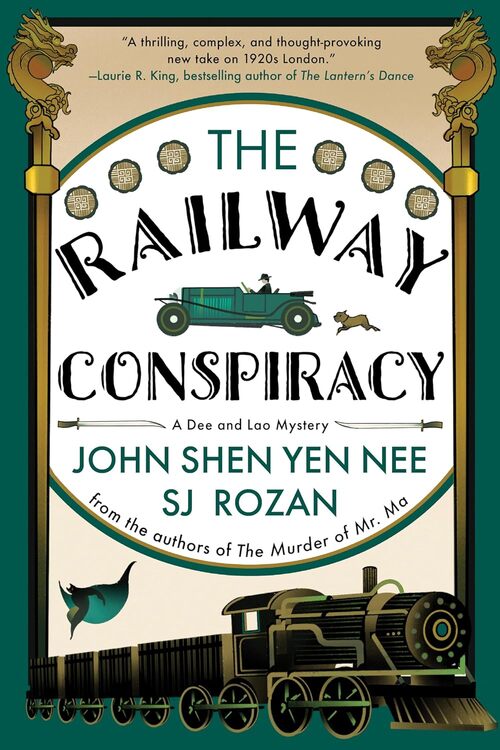 The Railway Conspiracy by S.J. Rozan