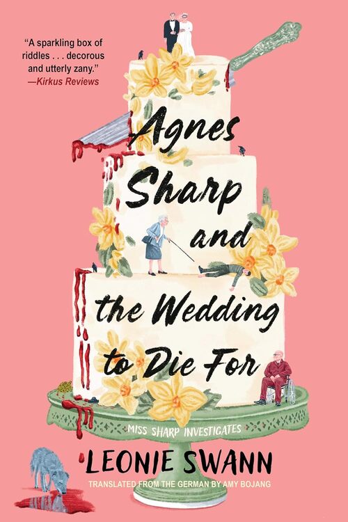 Agnes Sharp and the Wedding to Die For by Leonie Swann
