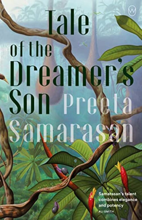 Tale of the Dreamer's Son by Preeta Samarasan