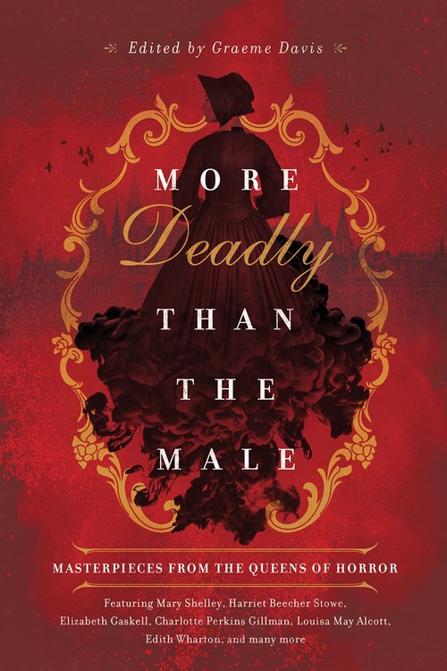More Deadly than the Male by Graeme Davis