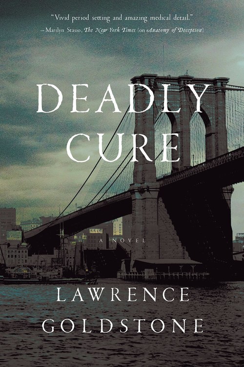 Deadly Cure by Lawrence Goldstone