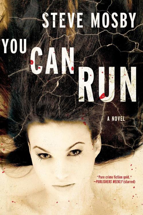 You Can Run by Steve Mosby