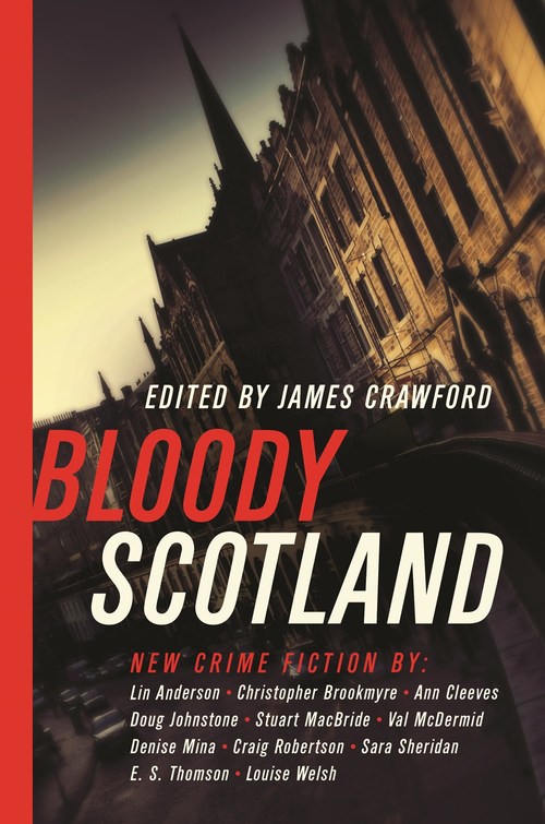 Bloody Scotland by James Crawford