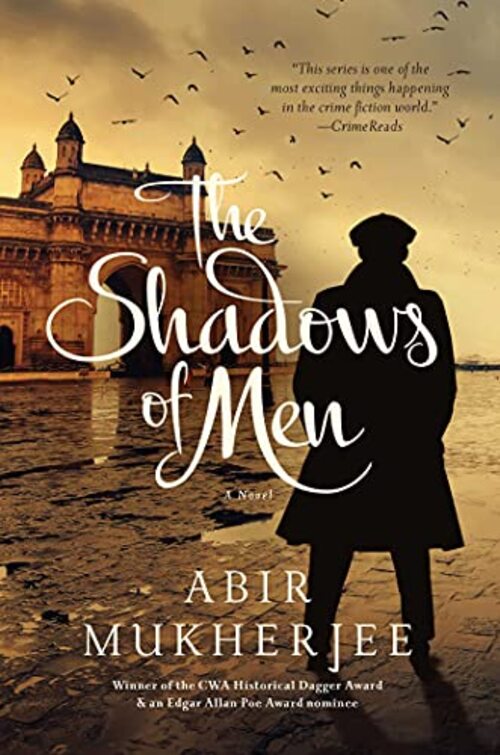 The Shadows of Men by Abir Mukherjee