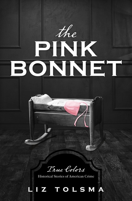 The Pink Bonnet by Liz Tolsma