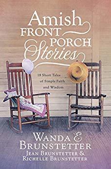 Amish Front Porch Stories by Wanda E. Brunstetter