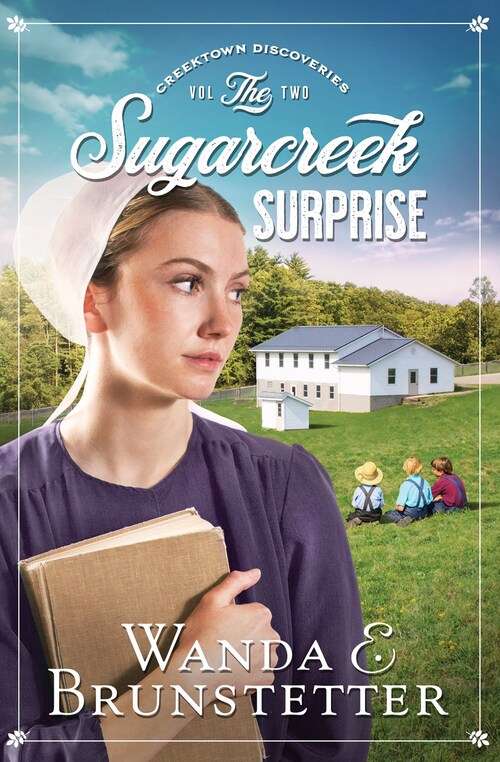 The Sugarcreek Surprise by Wanda E. Brunstetter
