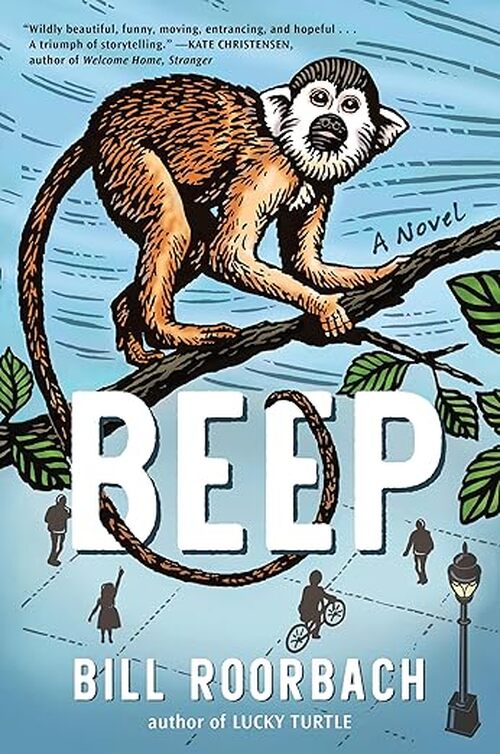 Beep by Bill Roorbach