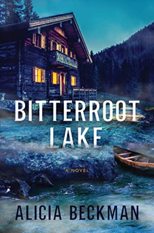 Bitterroot Lake by Alicia Beckman