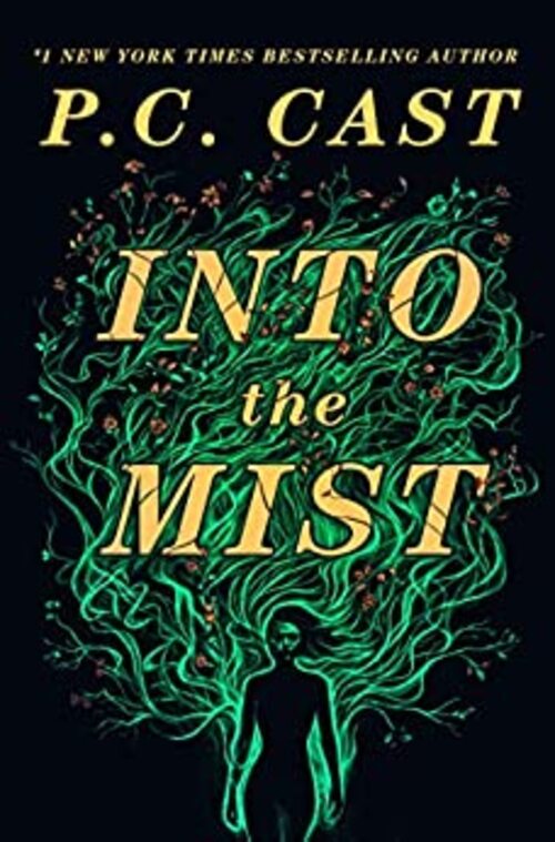 Into the Mist by P.C. Cast