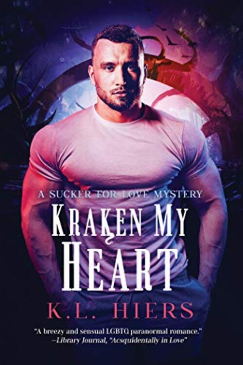 Kraken My Heart by K.L. Hiers
