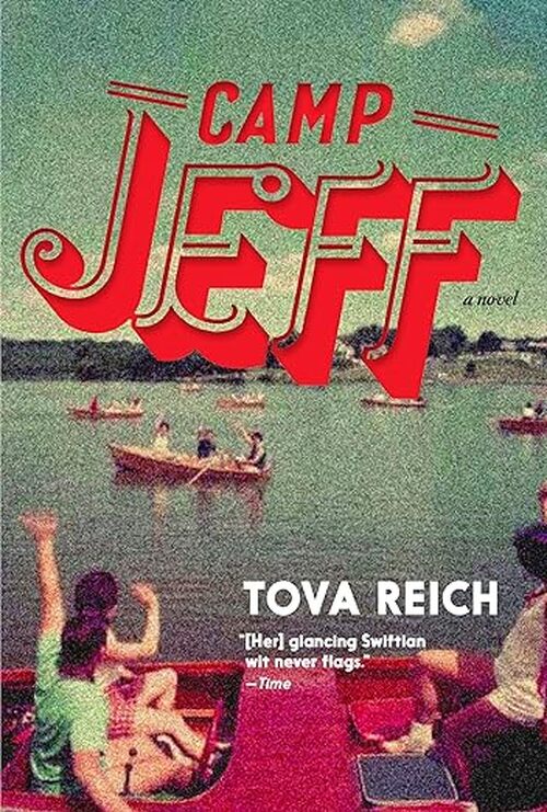 Camp Jeff by Tova Reich