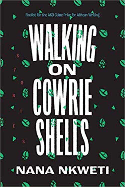 Walking on Cowrie Shells by Nana Nkweti