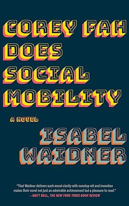 Corey Fah Does Social Mobility by Isabel Waidner