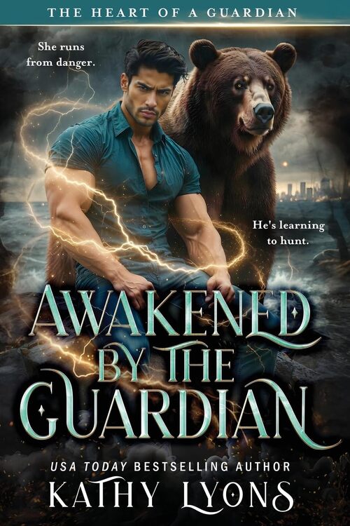 Awakened by the Guardian by Kathy Lyons