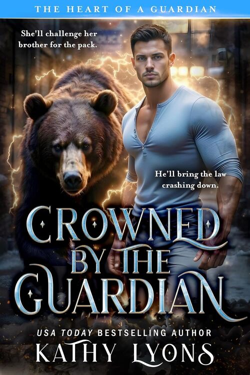 Crowned by the Guardian by Kathy Lyons