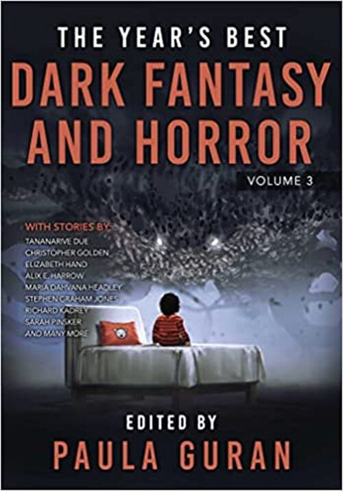The Year's Best Dark Fantasy and Horror Vol. 3 by Paula Guran